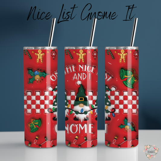 Nice List Gnome It Tumbler | Christmas Gnome Cup