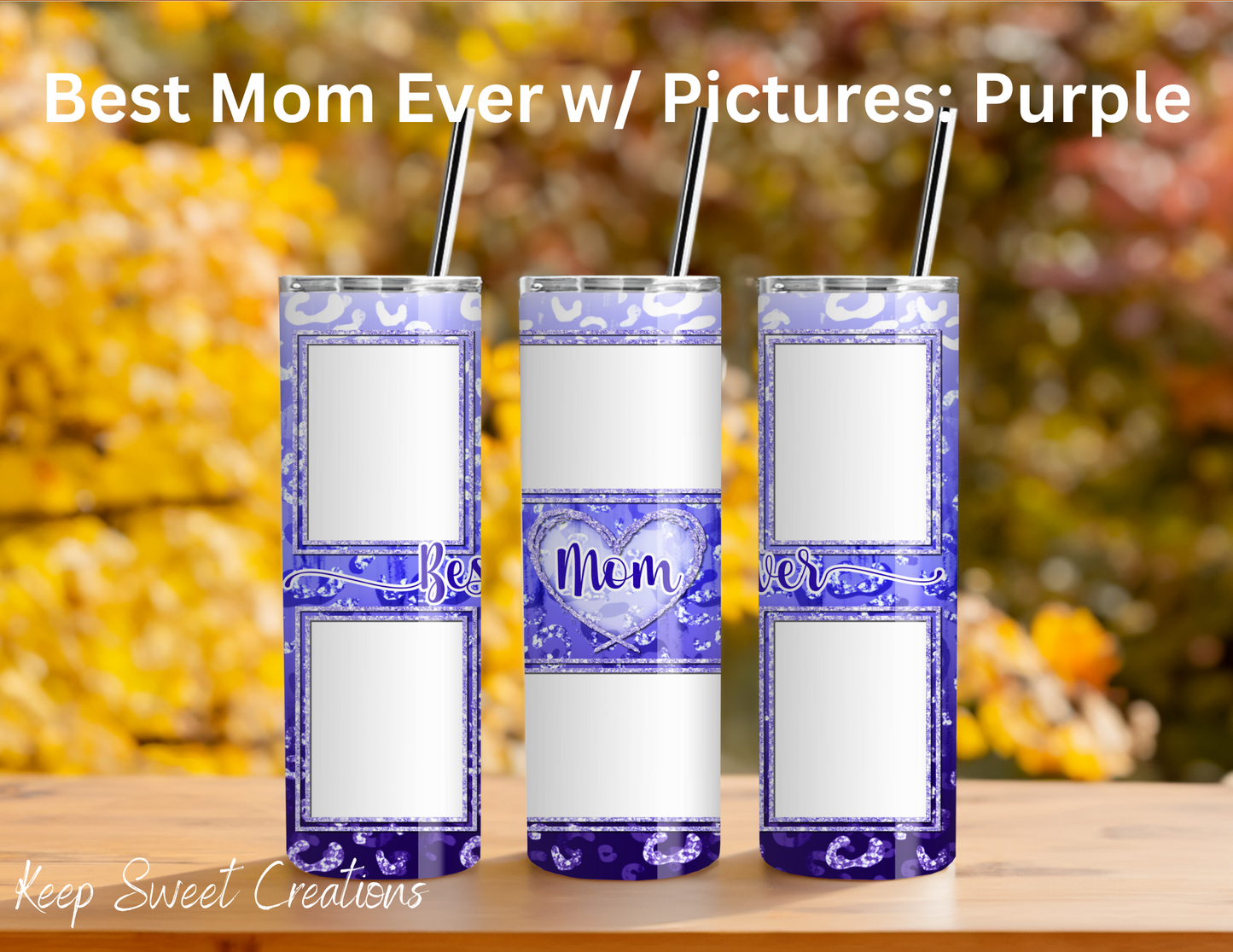 Best Mom Ever purple tumbler with bold and bright colors