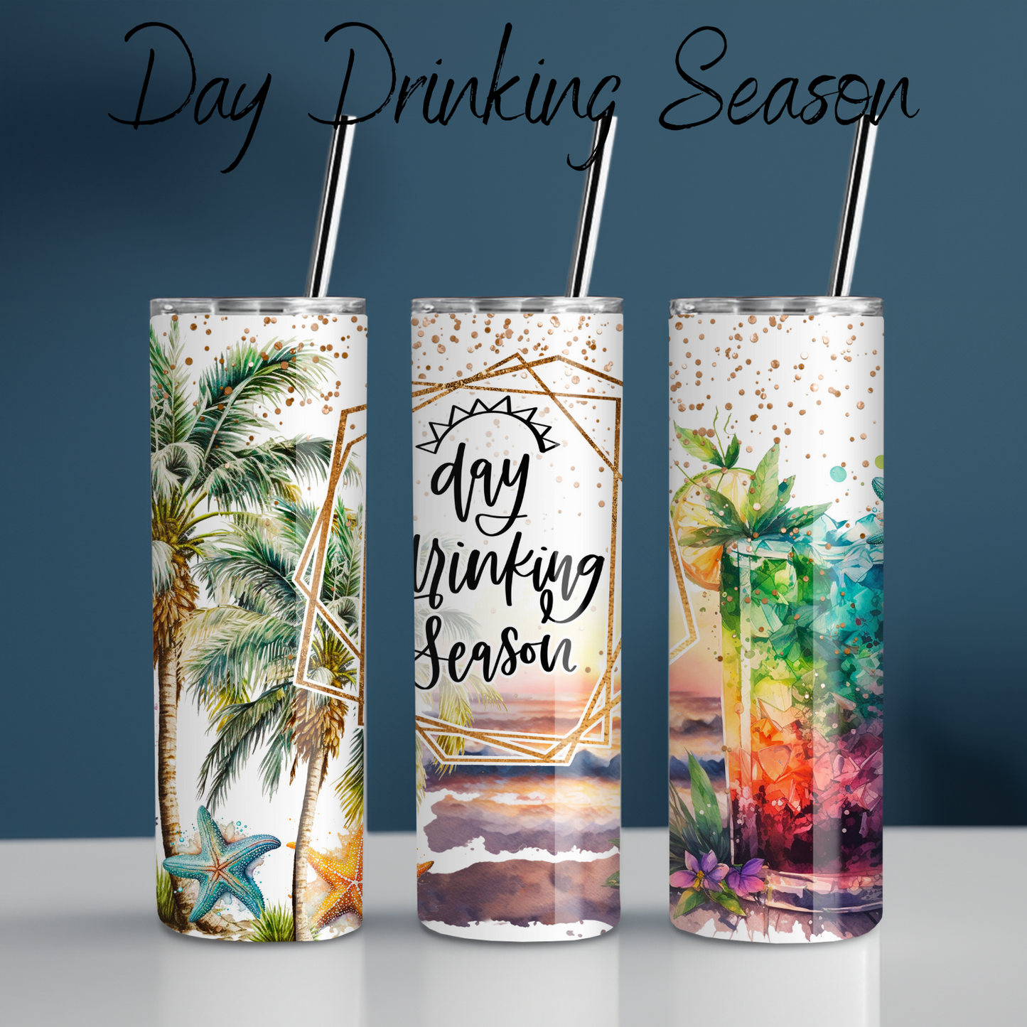 "Day Drinking Tumbler – Summer Cocktail Cup | Stainless Steel Tropical Travel Mug"