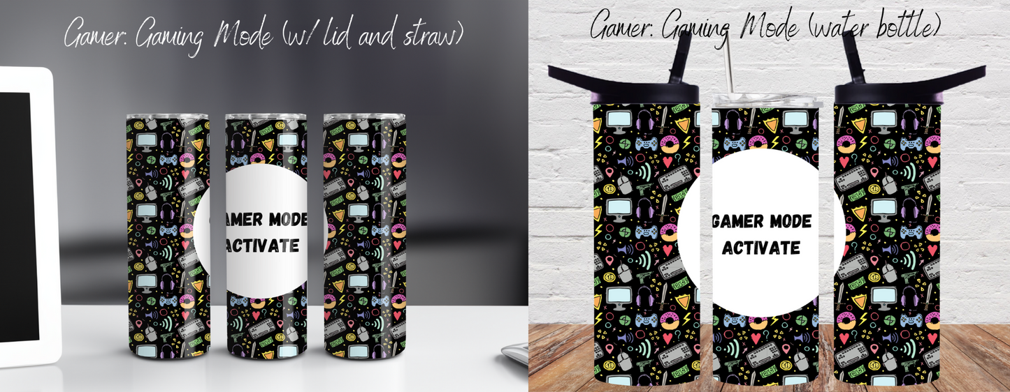 Gamer Mode Activated Tumbler Collection – Gaming Drinkware for Gamers