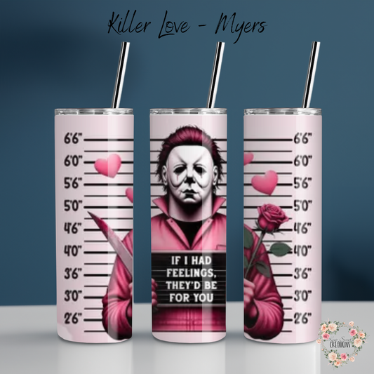 Killer Love Tumbler – Horror Valentine Cup | Spooky Romantic Stainless Steel Drinkware