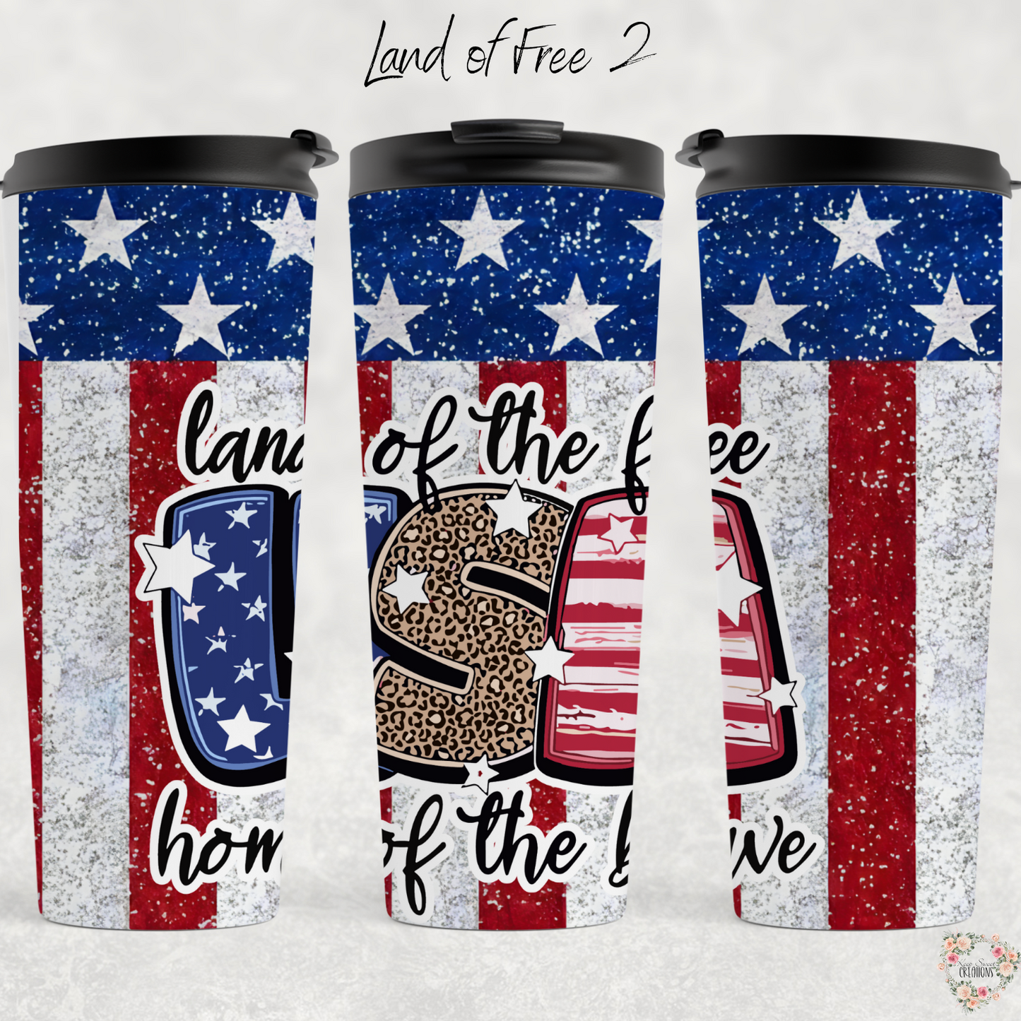 Land of the Free Tumbler – Patriotic American Flag Cup | USA Collection