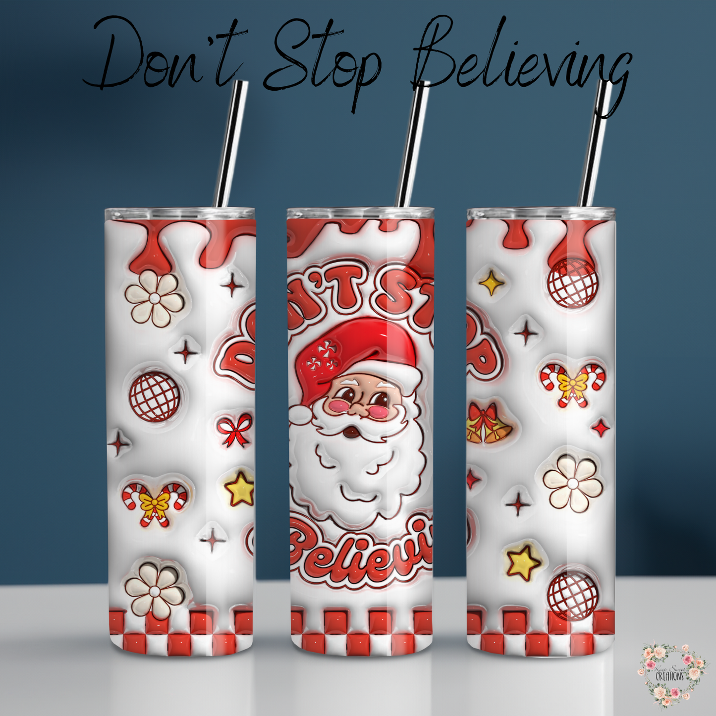 Don’t Stop Believing Tumbler | Santa Christmas Cup Collection