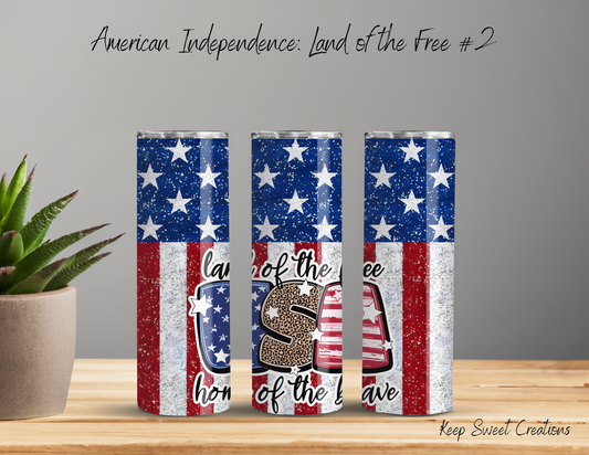 Land of the Free Tumbler – Patriotic American Flag Cup | USA Collection