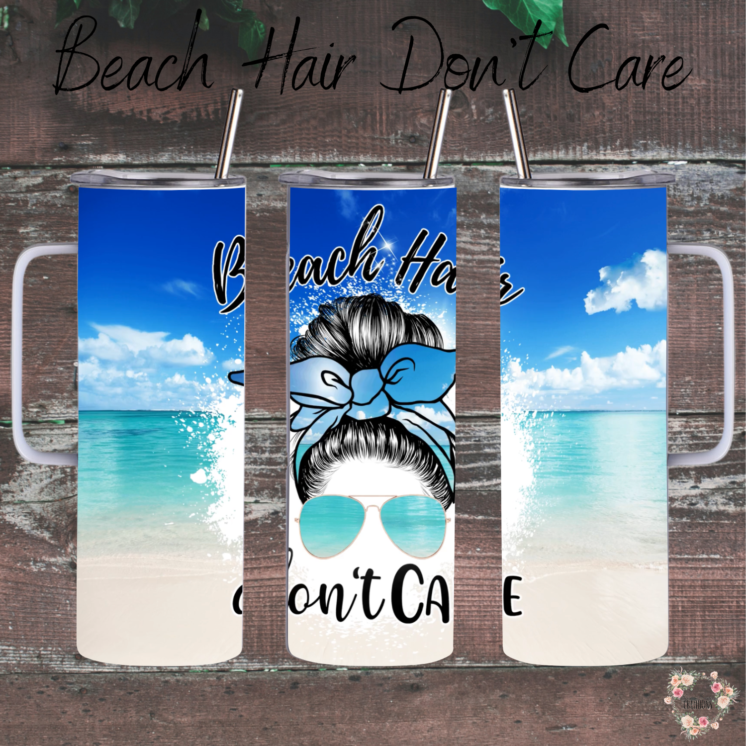 Beach Hair Don’t Care Tumbler – Salt in the Air, Sip in Your Hand