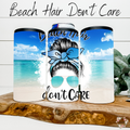 Beach Hair Don’t Care Tumbler – Salt in the Air, Sip in Your Hand