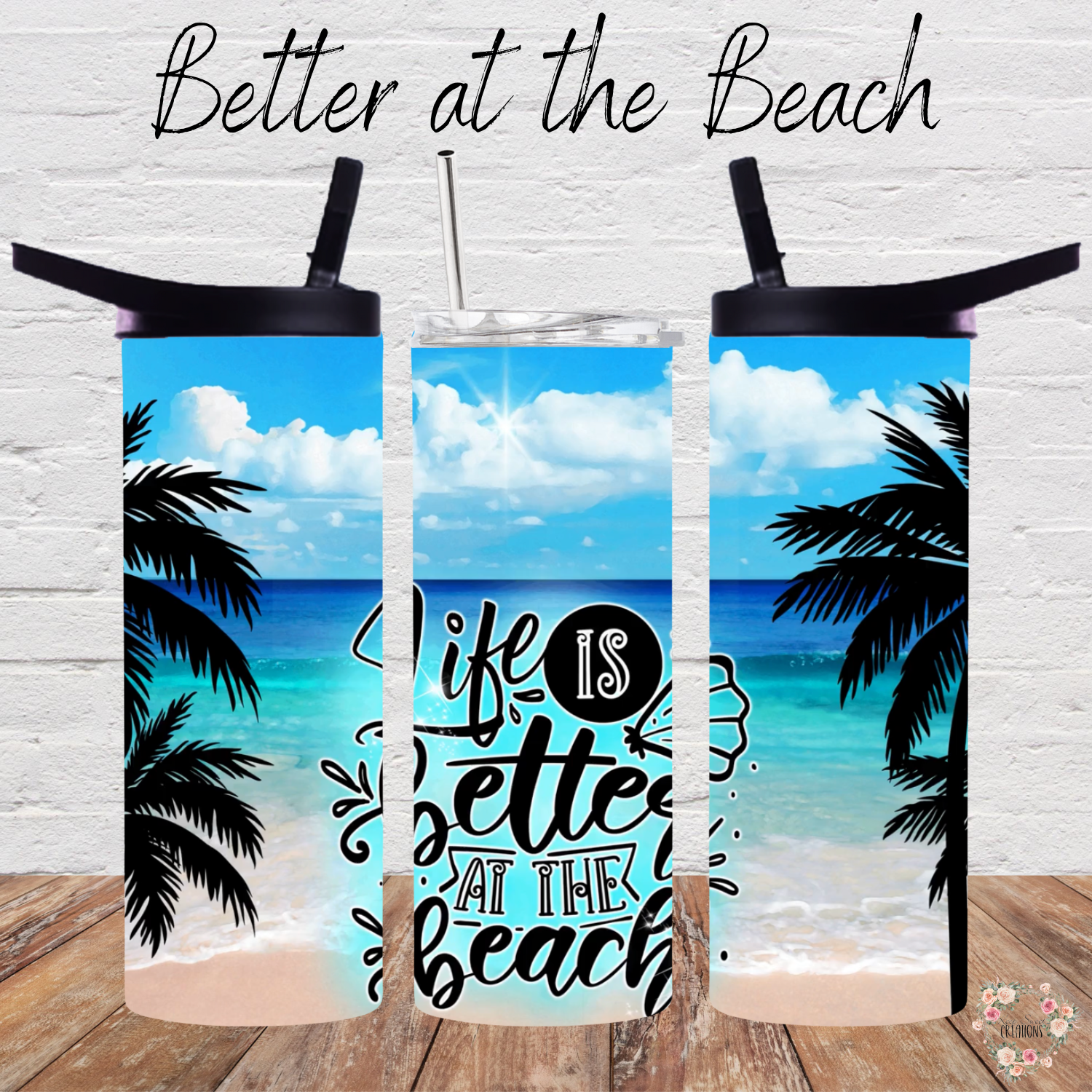 Better at the Beach – Palm Tree & Ocean Sublimation Tumblers | Coastal Insulated Drinkware