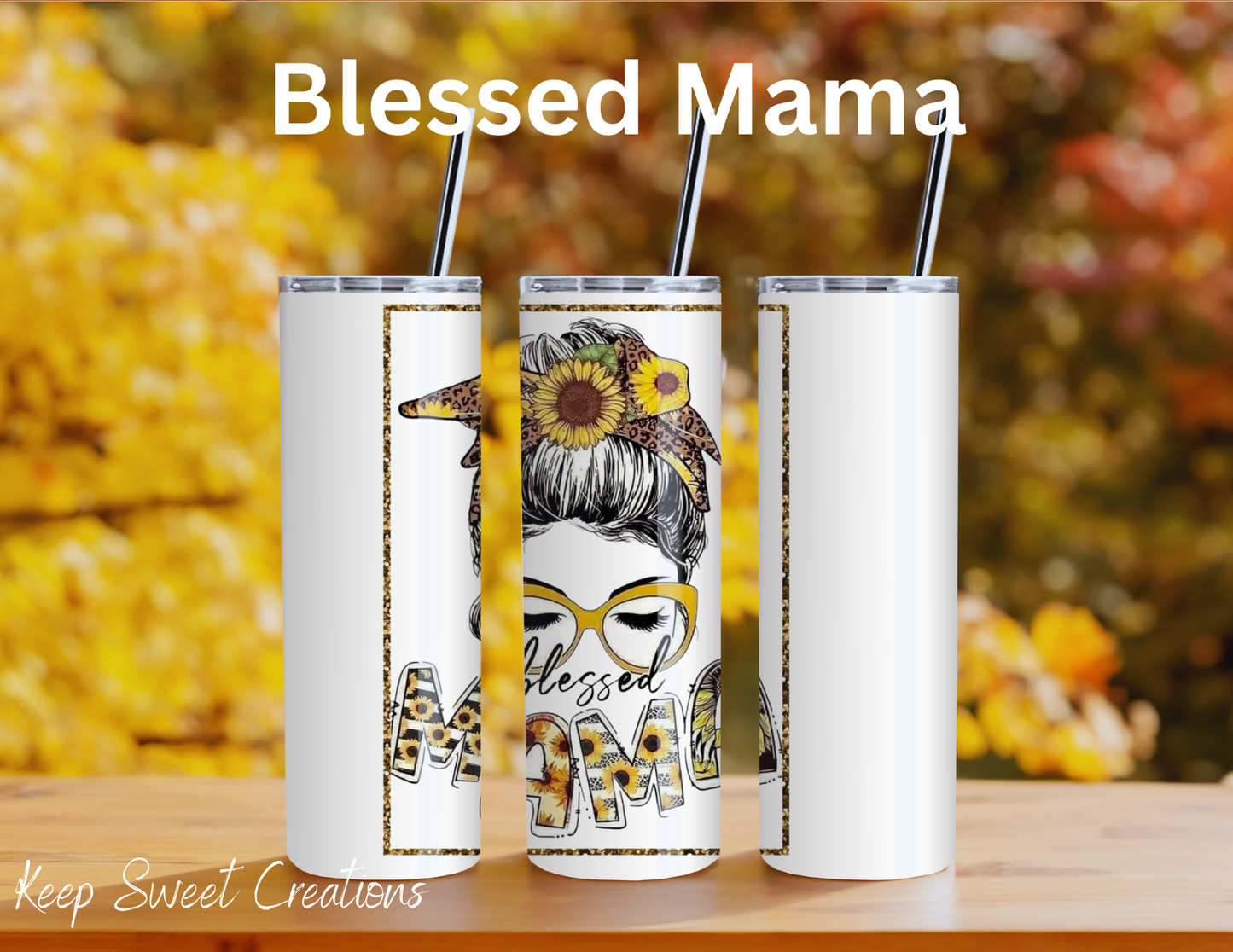 Mom Tumblers w/ sayings