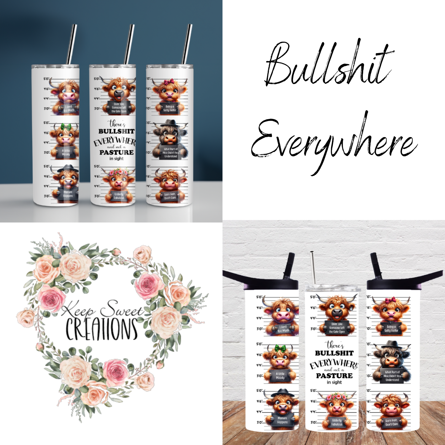 Bullshit Everywhere Highland Cow Tumbler | Funny Cow Sassy Drinkware