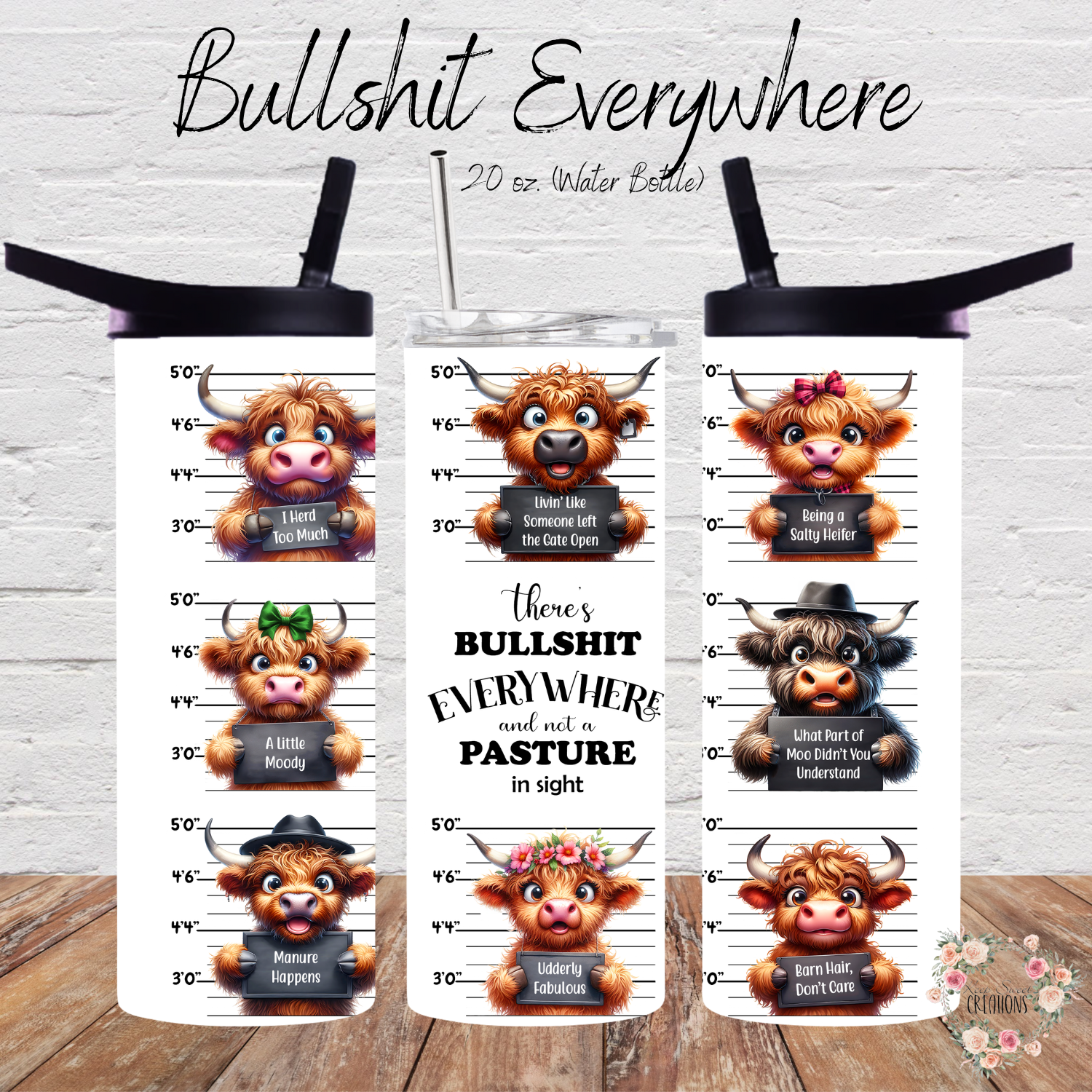 Bullshit Everywhere Highland Cow Tumbler | Funny Cow Sassy Drinkware
