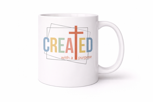 Created With a Purpose Mug | Christian Coffee Cup with Cross Design (11–15 oz)