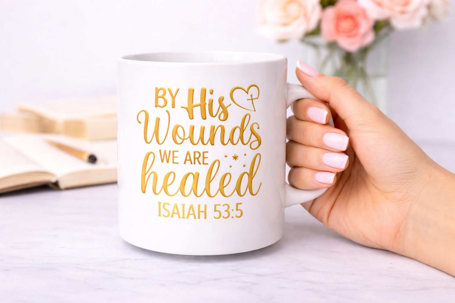 By His Wounds We Are Healed Mug | Isaiah 53:5 Christian Coffee Cup | Faith Healing Gift (11oz–15oz)