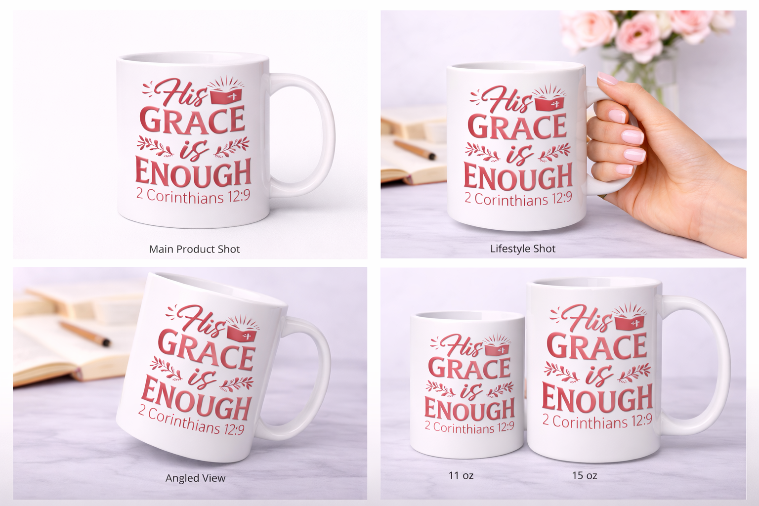 His Grace Is Enough Mug | 2 Corinthians 12:9 Christian Coffee Cup | Faith Encouragement Gift (11oz–15oz)