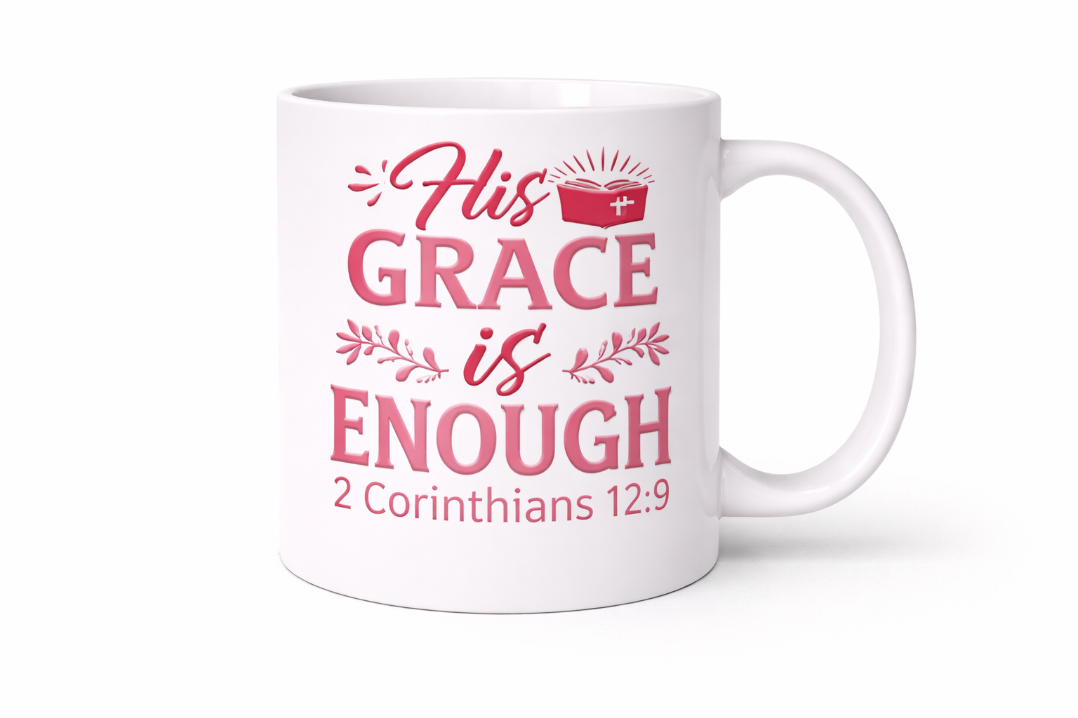 His Grace Is Enough Mug | 2 Corinthians 12:9 Christian Coffee Cup | Faith Encouragement Gift (11oz–15oz)