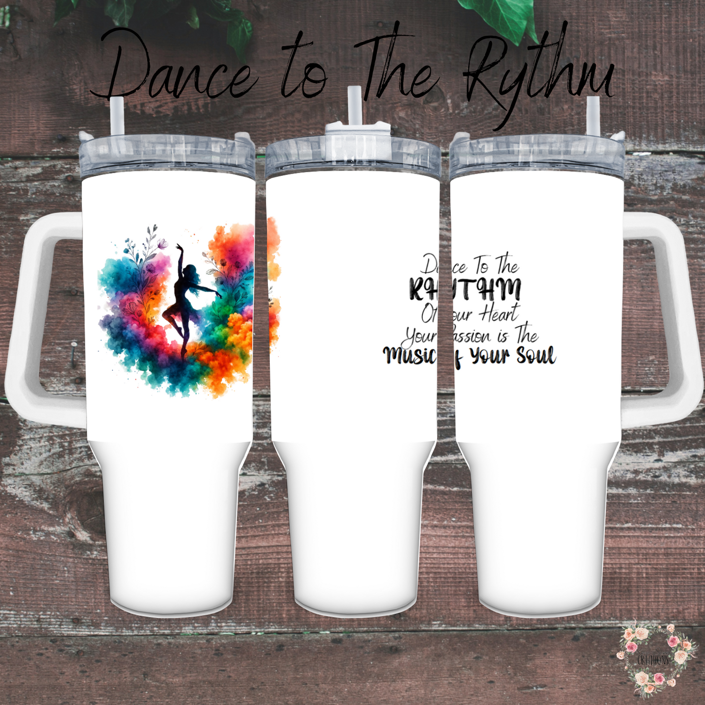 Dance to The Rhythm Tumbler – Artistic Watercolor Dancer Design