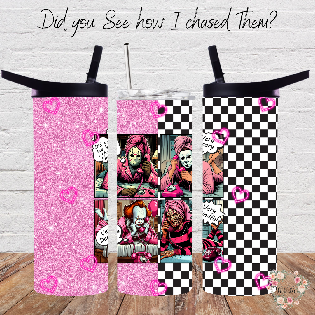 “Did You See How I Chased Them?” Horror Glam Tumbler – Creepy Cute Drinkware