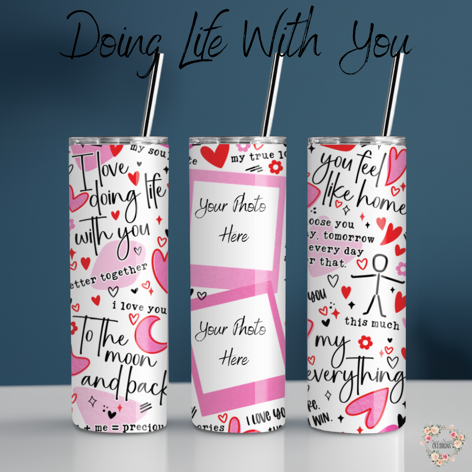 Doing Life With You Personalized Valentine Photo Tumbler
