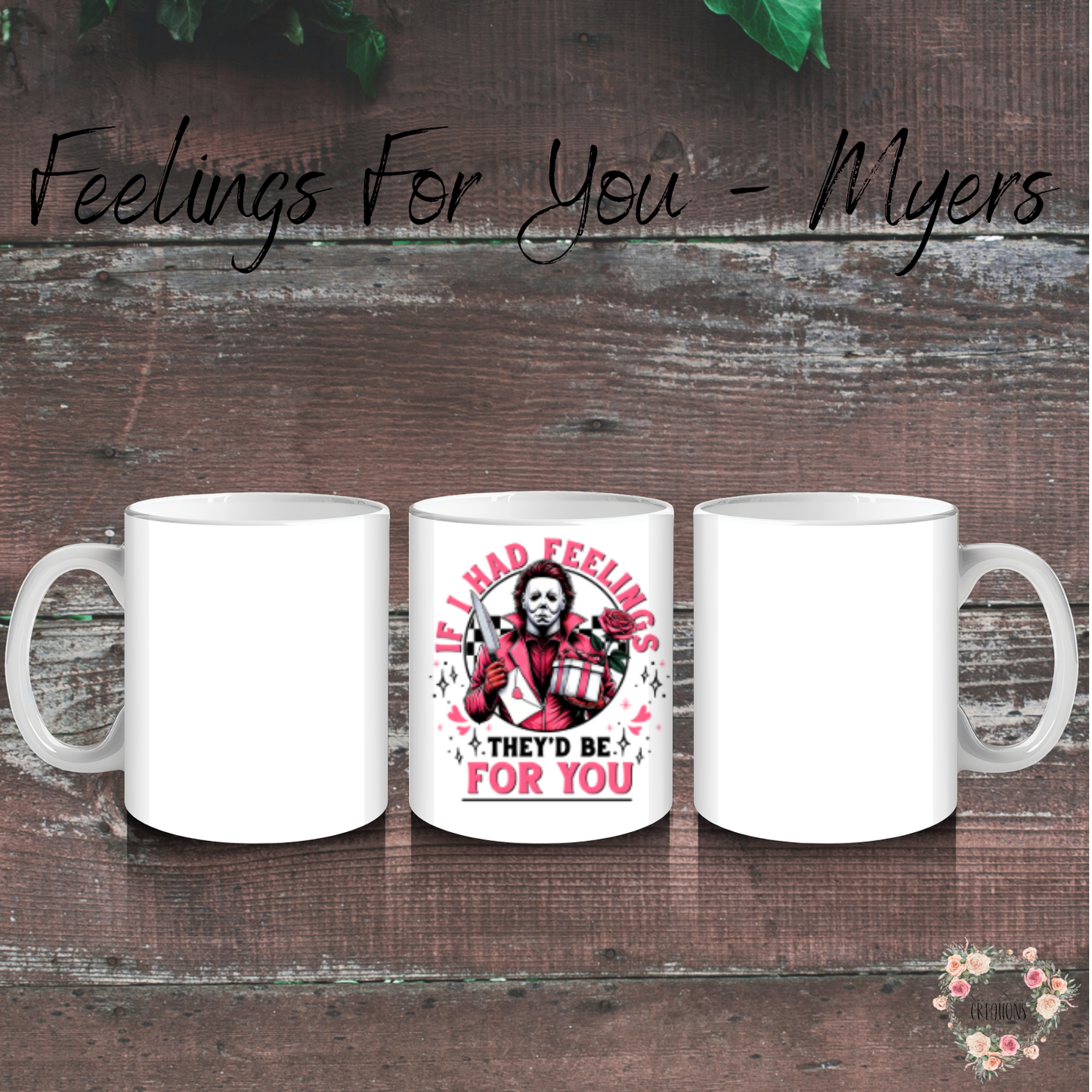 Feelings For You - Myers Horror - Scary Valentines