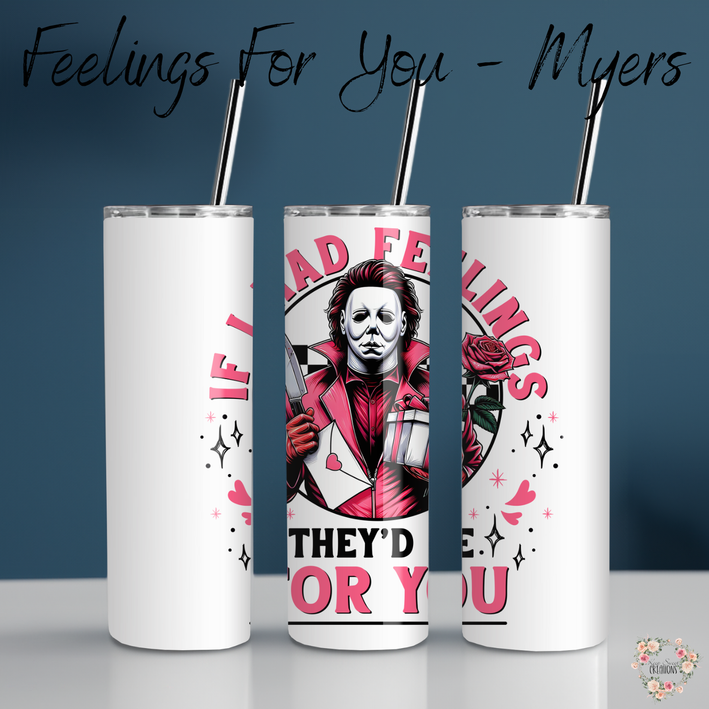 Feelings For You - Myers Horror - Scary Valentines