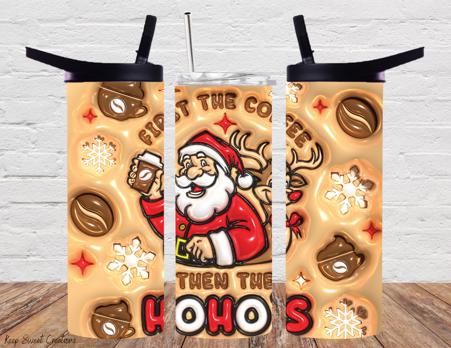 First the Coffee, Then the HO HO HO’s
