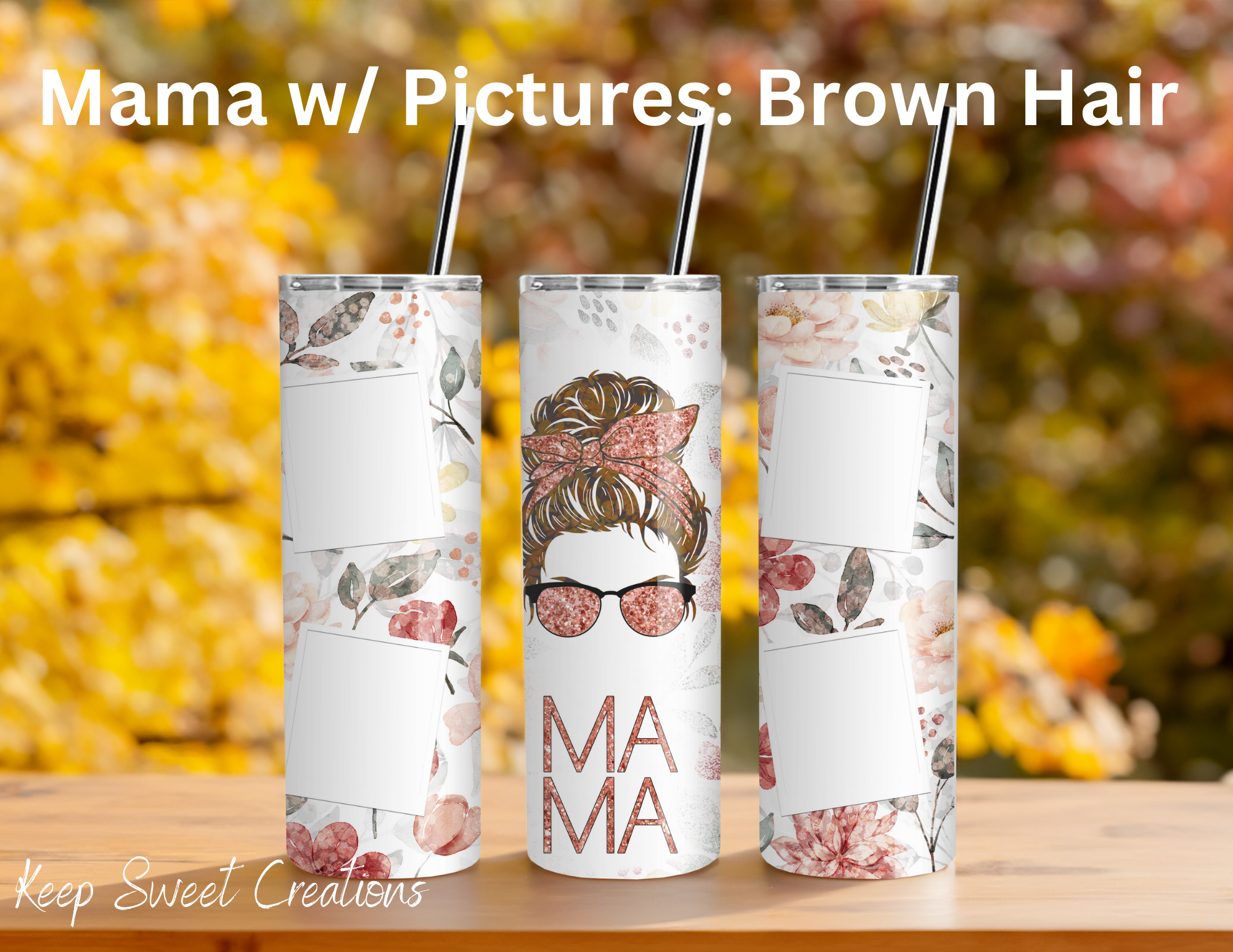 Brown hair Mama tumbler with custom design for moms