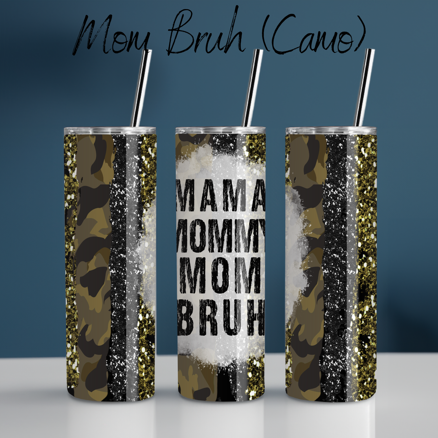Mom Bruh Camo Tumbler – Funny Mom Life Cup – 20 oz & Multiple Sizes Available