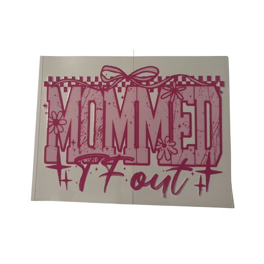 Mommed F OUT(PINK) DTF - WRAP
