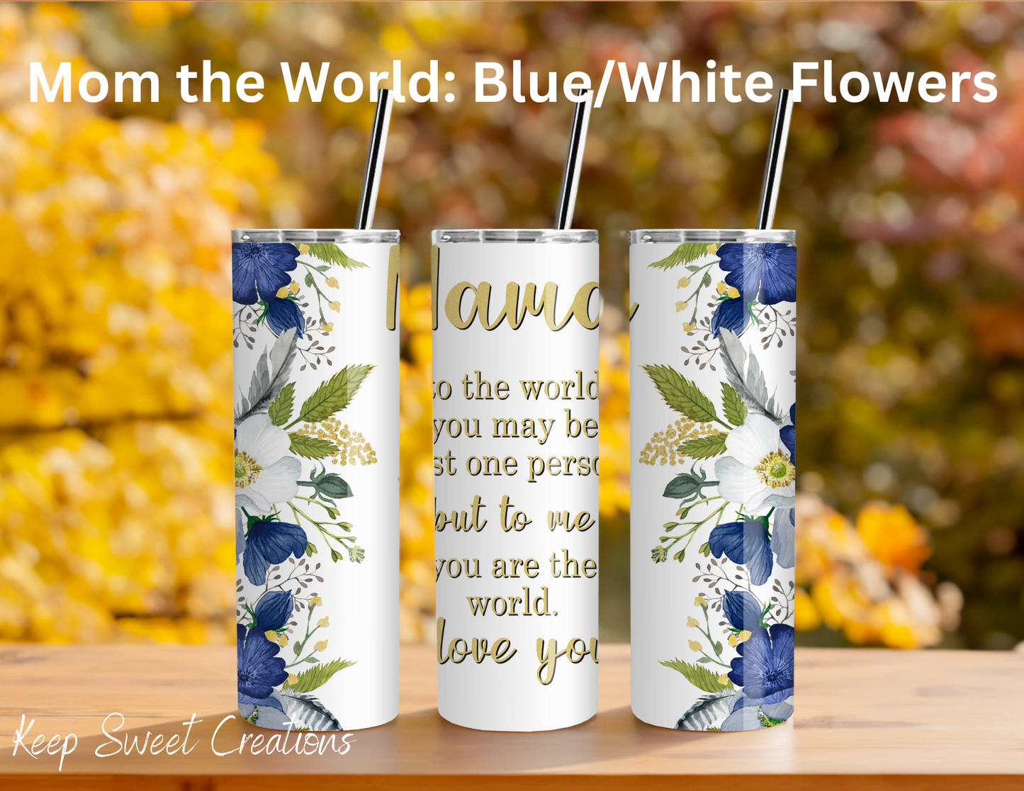 Mom Tumblers w/ sayings