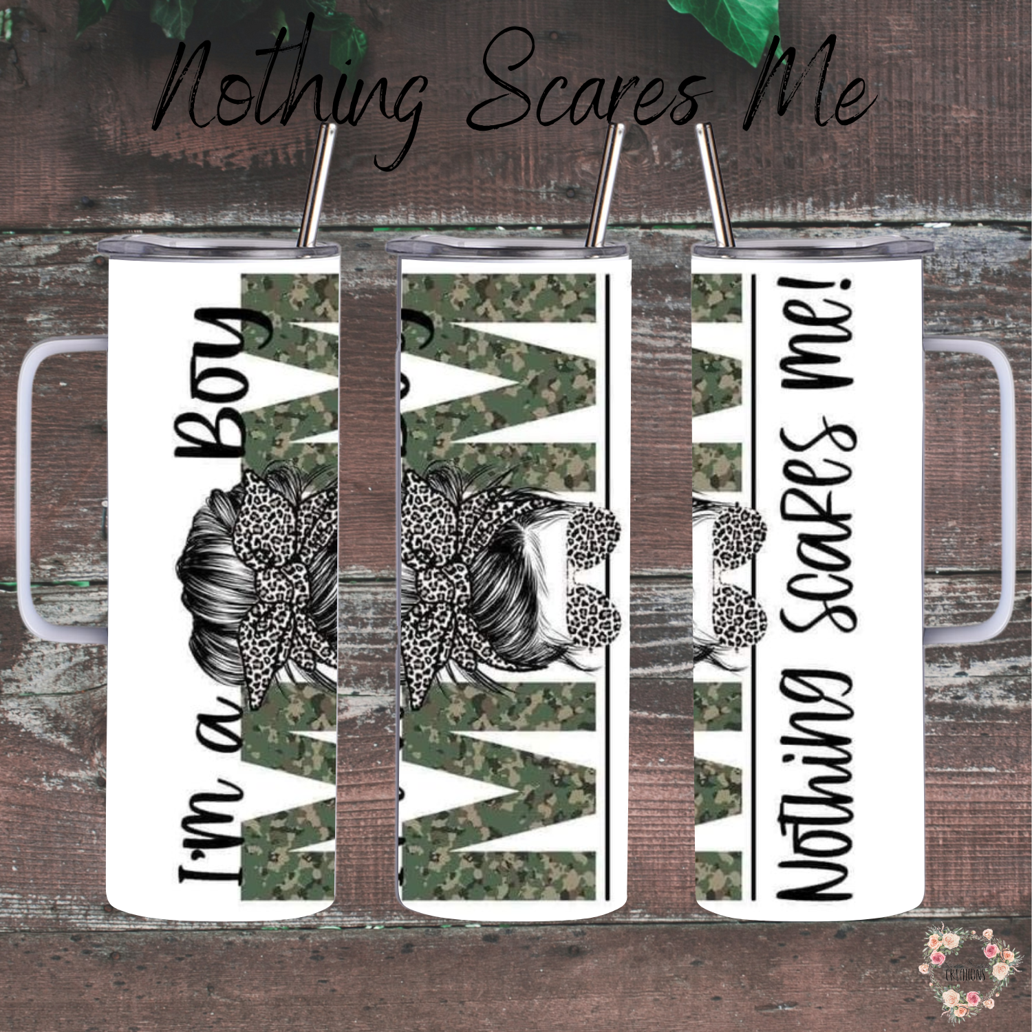 Boy Mom Tumbler – Nothing Scares Me | Messy Bun Mom Cup | Sublimation Coffee, Travel, & Water Bottles