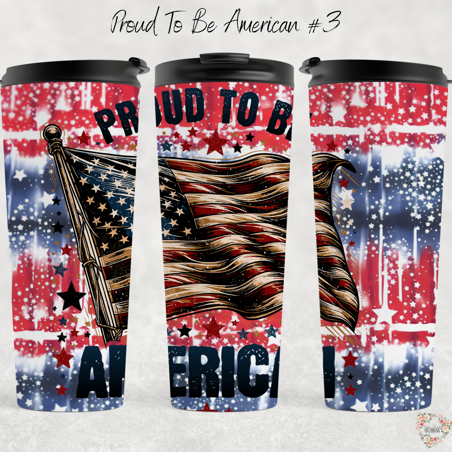 Patriotic Tumbler – Proud to Be an American #3 | USA Celebration Drinkware