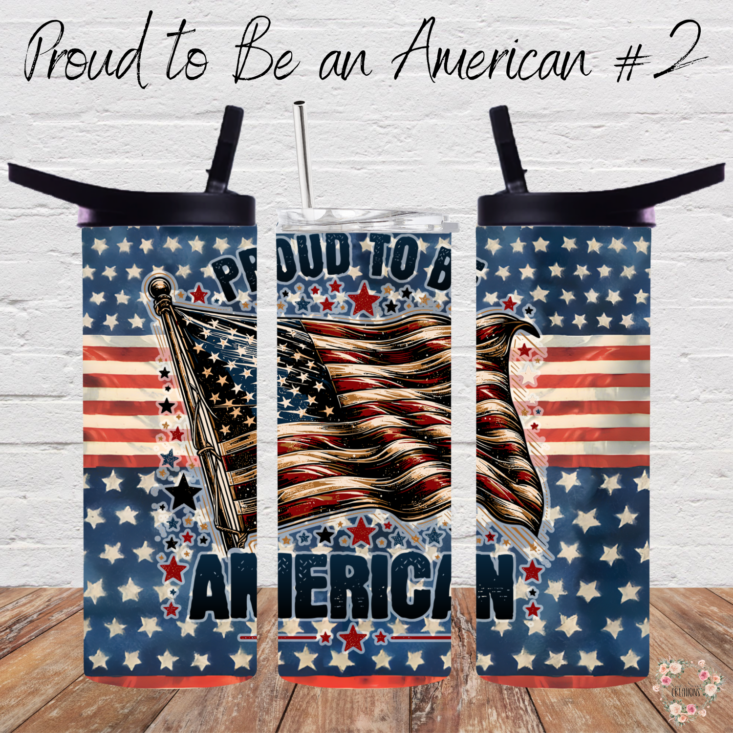 Bold Patriotic American Flag Tumbler – Proud to Be an American #2 | Rustic USA Pride