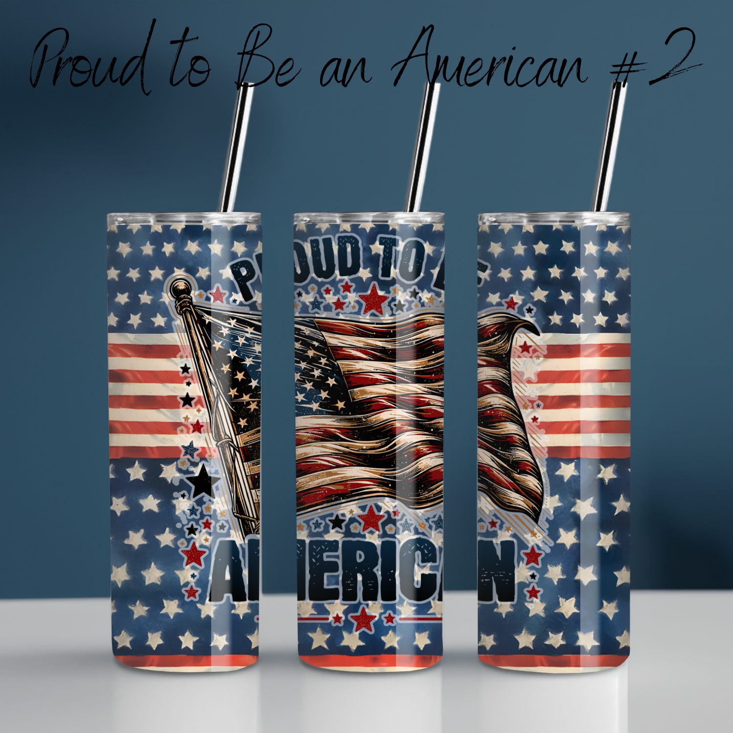 Bold Patriotic American Flag Tumbler – Proud to Be an American #2 | Rustic USA Pride