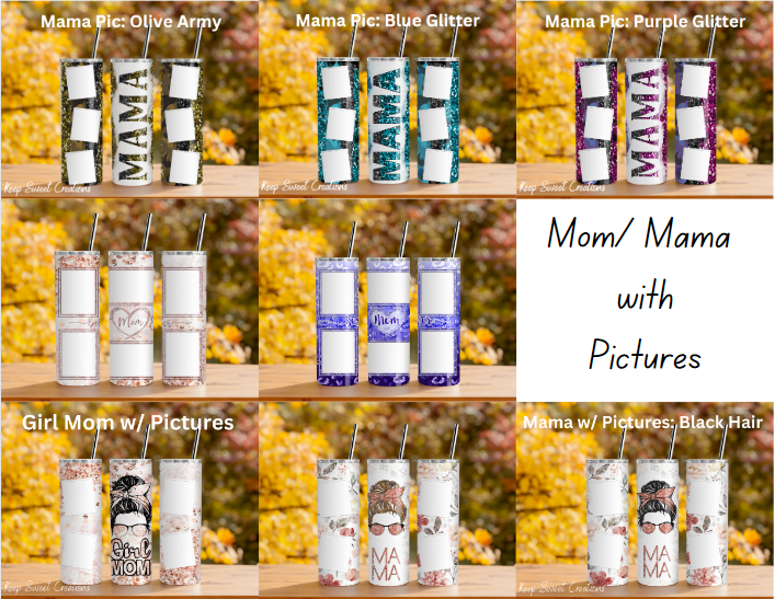 Personalized Mom & Mama tumblers with names and pictures