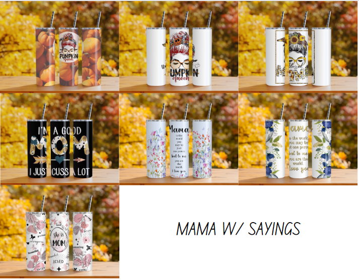 Mom & Mama Sayings Tumbler Collection | Funny & Inspirational Cups