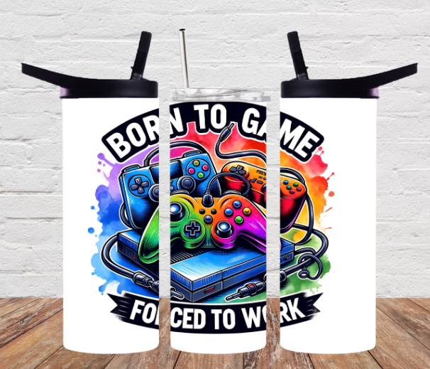 Born to Game Forced to Work Tumbler | Funny Gamer Drinkware
