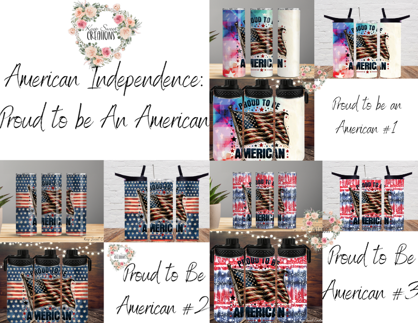 American Independence: Proud to be an American