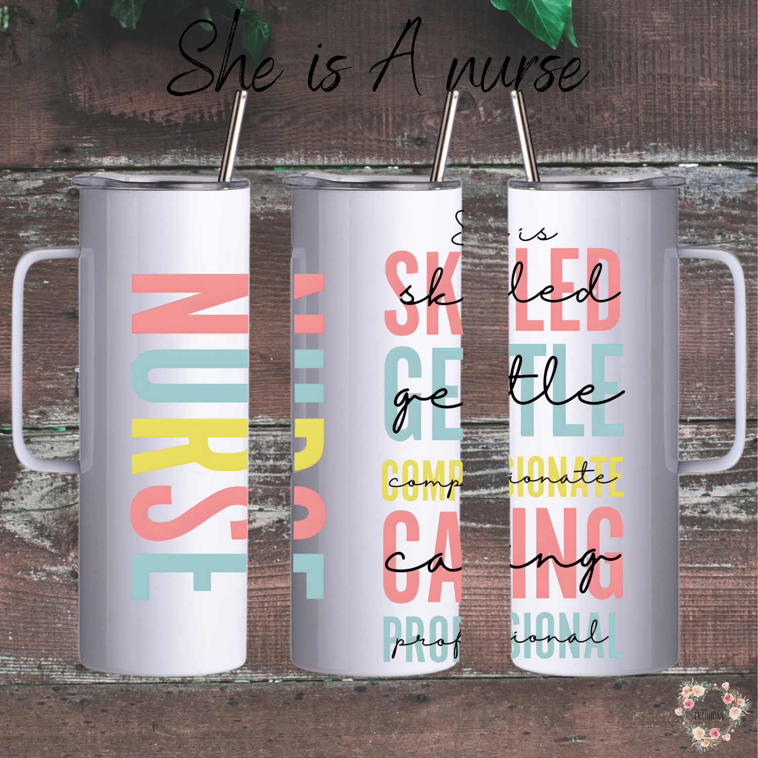 Nurse Tumbler Collection – She is a Nurse | Inspirational Gifts for Healthcare Workers