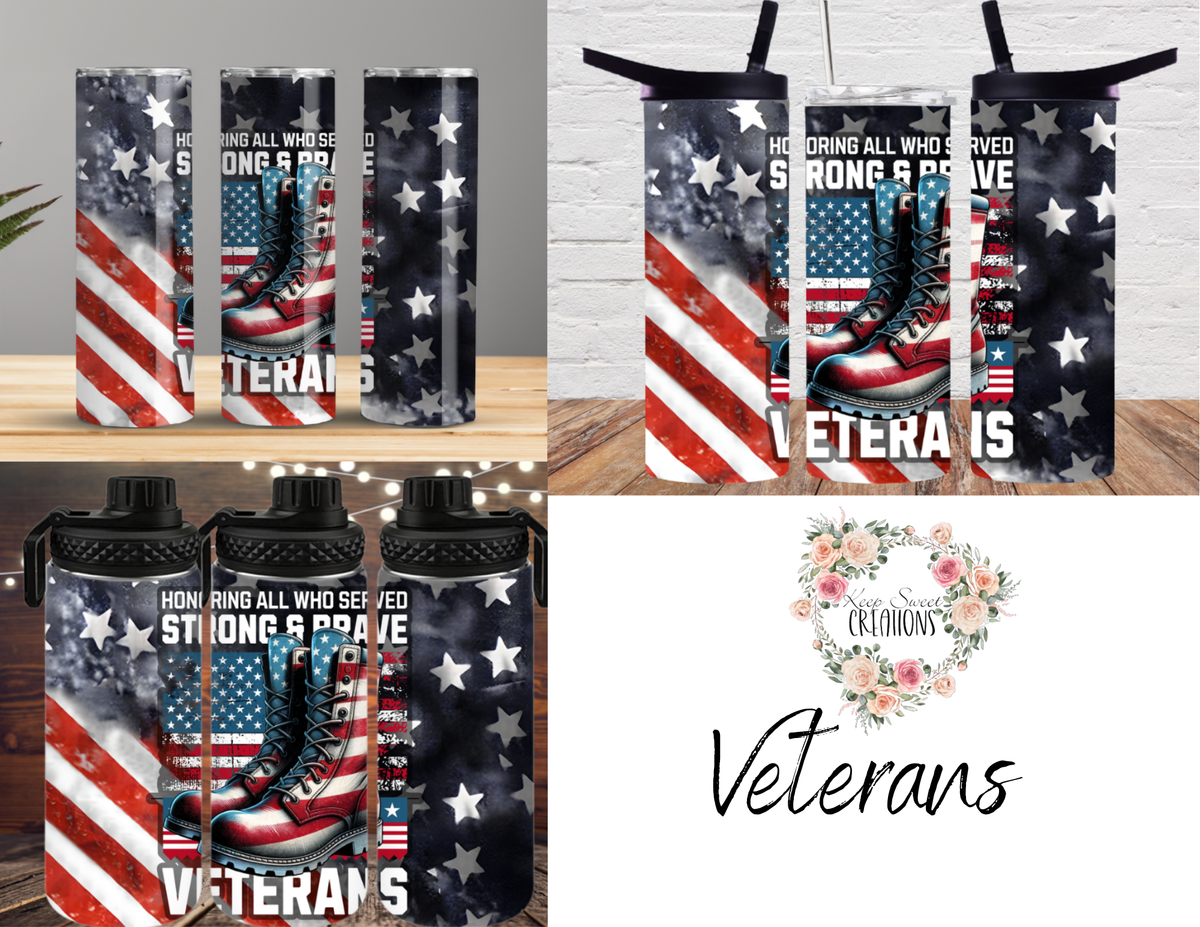 A patriotic tumbler honoring veterans, featuring red combat boots, an American flag background, and the words 'Honoring All Who Served – Strong & Brave.' The bold stars and stripes design symbolizes courage, sacrifice, and national pride. Available in 20 oz, 30 oz, 32 oz water bottle, and 40 oz handled tumbler, perfect for veterans, military families, and patriotic supporters.